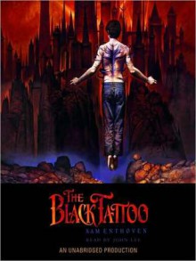 The Black Tattoo (Audio) - Sam Enthoven, John Lee