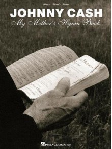 Johnny Cash - My Mother's Hymn Book - Johnny Cash