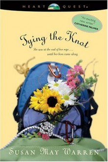 Tying the Knot - Susan May Warren