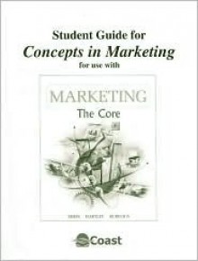 Study Guide for Marketing Telecourse to Accompany Marketing: The Core 1/E - Roger A. Kerin, William Rudelius, Steven W. Hartley