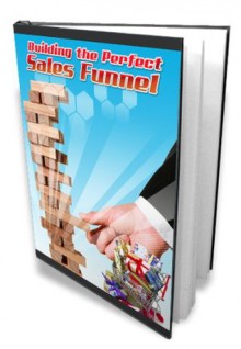 Building the Perfect Sales Funnel: Marketing Guide - eBook-Ventures