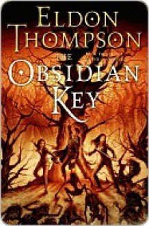 The Obsidian Key (Legend of Asahiel, #2) - Eldon Thompson