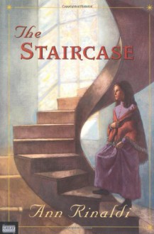 The Staircase - Ann Rinaldi