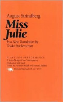 Miss Julie (Plays For Performance) - August Strindberg