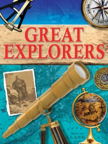 Great Explorers - Shirley Greenway, Colin Hynson, Roger Morriss