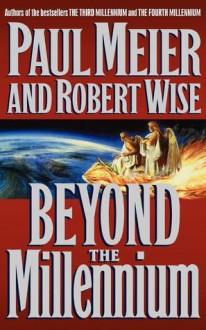 Beyond the Millennium - Paul D. Meier