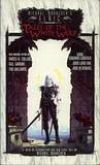 Elric: Tales of the White Wolf - Edward F. Kramer, Michael Moorcock