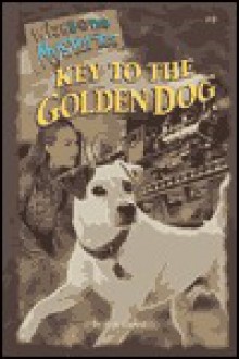 Key to the Golden Dog - Anne Capeci