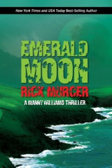 Emerald Moon - Rick Murcer