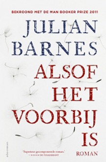 Alsof het voorbij is - Julian Barnes, Ronald Vlek