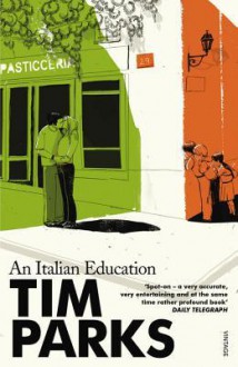 An Italian Education - Tim Parks