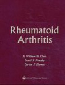 Rheumatoid Arthritis - E. William St. Clair, David S. Pisetsky, Barton F. Haynes