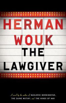 The Lawgiver - Herman Wouk