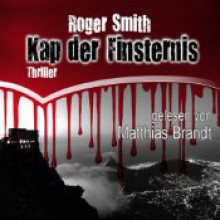 Kap der Finsternis - Roger Smith