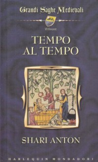 Tempo Al Tempo - Shari Anton