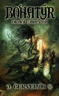 Dračí carevna - Juraj Červenák, Robert Pilch