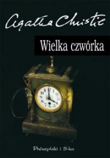 Wielka czwórka - Agatha Christie