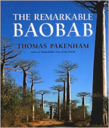 Remarkable Baobab - Thomas Pakenham