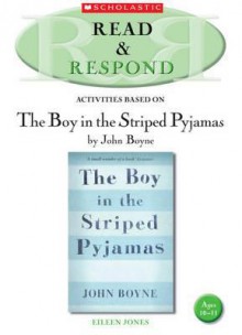 Read & Respond: The Boy in the Striped Pyjamas - Eileen Jones