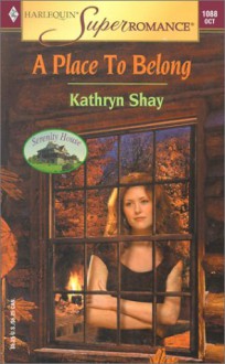 A Place to Belong - Kathryn Shay