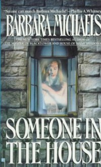 Someone in the House - Barbara Michaels