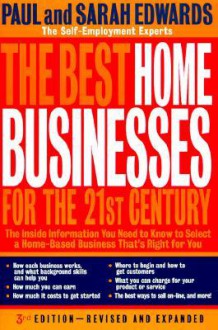 The Best Home Businesses for the 21st Century - Paul Edwards