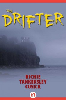 The Drifter - Richie Tankersley Cusick