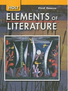 Holt Elements of Literature, First Course Grade 7 - Kylene Beers