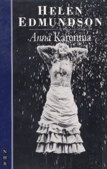 Anna Karenina - Leo Tolstoy, Helen Edmundson