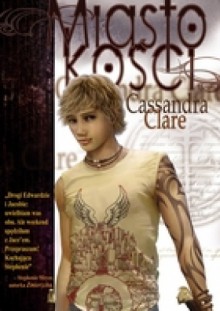 Miasto Kości - Cassandra Clare