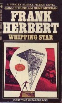 Whipping Star - Frank Herbert