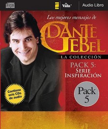 Dante Gebel La Coleccion Pack 5: Serie Inspiracion - Dante Gebel