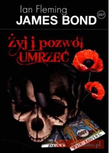 Żyj i pozwól umrzeć - Ian Fleming, Robert Stiller