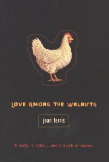 Love Among the Walnuts - Jean Ferris