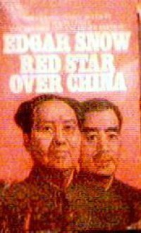 Red Star Over China - Edgar Snow