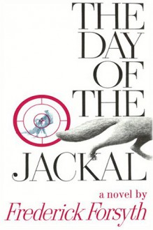 The Day Of The Jackal - Frederick Forsyth