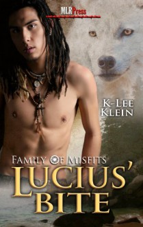 Lucius' Bite - K-lee Klein