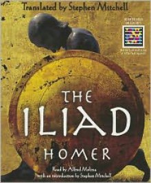 The Iliad - Homer, Alfred Molina, Stephen Mitchell