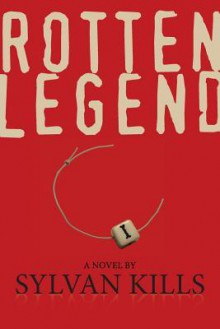 Rotten Legend - Sylvan Kills, Bonnie Glenn