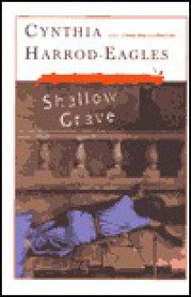 Shallow Grave - Cynthia Harrod-Eagles