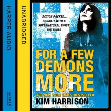 For a Few Demons More - Kim Harrison