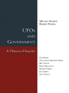 UFOs and Government: A Historical Inquiry - Michael Swords, Robert Powell