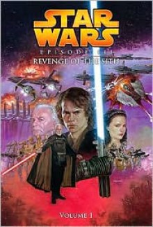 Star Wars Episode III: Revenge of the Sith, Volume 1 - Miles Lane, Doug Wheatley