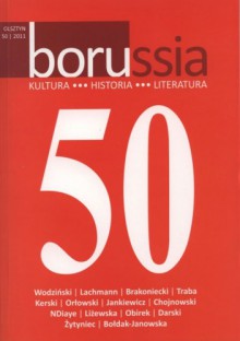 Borussia 50/2011 - Wojciech Marek Darski, Robert Traba, Kazimierz Brakoniecki, Iwona Liżewska, Iwona Anna NDiaye