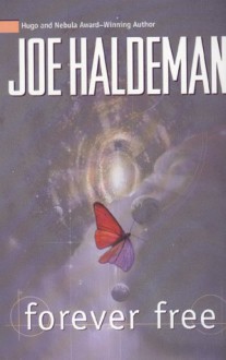 Forever Free - Joe Haldeman