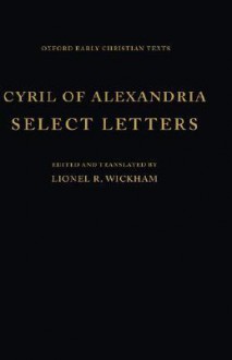 Select Letters - Cyril of Alexandria