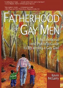 Fatherhood for Gay Men - Kevin McGarry