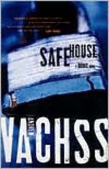 Safe House - Andrew Vachss
