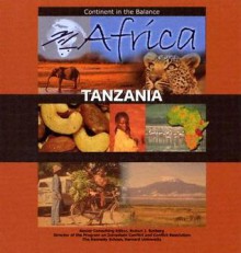 Tanzania (Africa: Continent in the Balance) (Africa: Continent in the Balance) - Robert I. Rotberg