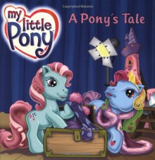 A Pony's Tale - Jodi Huelin, Ken Edwards